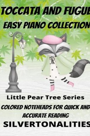 Cover of Toccata and Fugue for Easy Piano Little Pear Tree Series