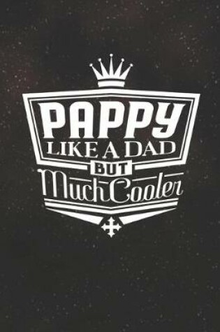 Cover of Pappy Like A Dad But Cooler