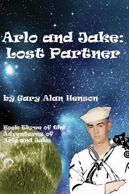 Book cover for Arlo and Jake Lost Partner