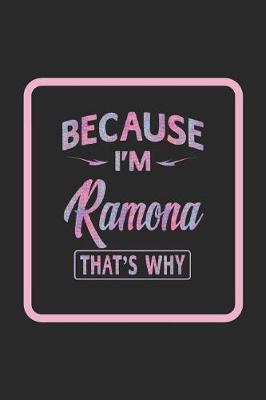Cover of Because I'm Ramona That's Why