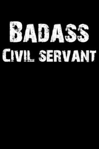 Cover of Badass Civil Servant