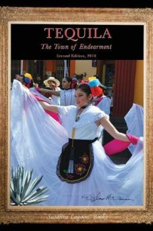 Cover of Tequila, Town of Endearment