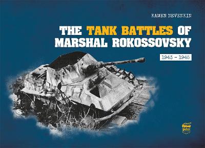 Cover of The Tank Battles of Marshal Rokossovsky