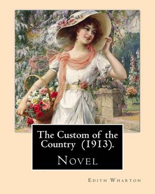 Book cover for The Custom of the Country (1913). By