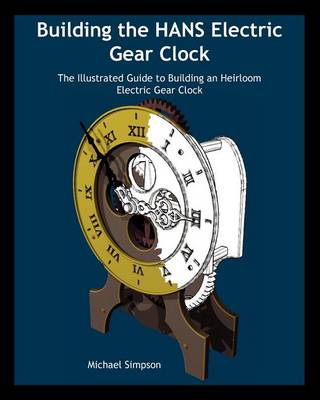 Book cover for Building the Hans Electric Gear Clock