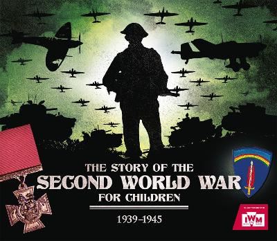 Book cover for The Story of the Second World War For Children