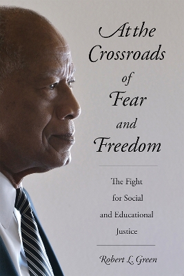 Book cover for At the Crossroads of Fear and Freedom