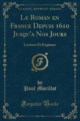 Book cover for Le Roman En France Depuis 1610 Jusqu'a Nos Jours