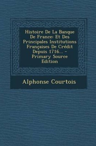 Cover of Histoire De La Banque De France