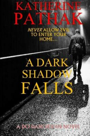 Cover of A Dark Shadow Falls