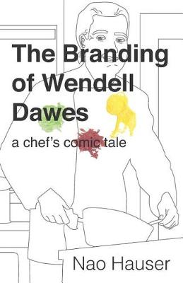 Book cover for The Branding of Wendell Dawes