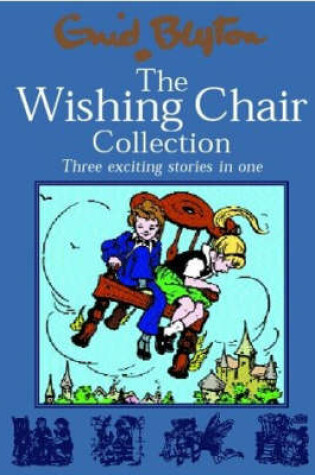 Cover of The Wishing Chair Collections