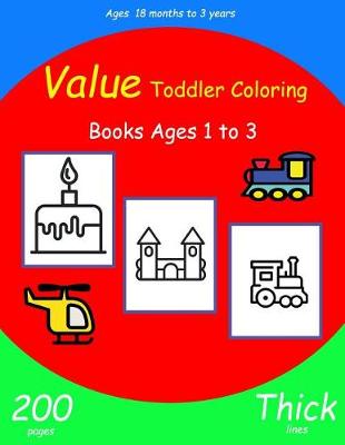 Book cover for Value Toddler Coloring Books Ages 1 to 3