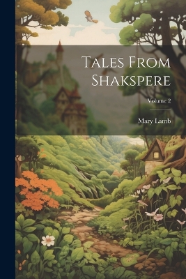 Book cover for Tales From Shakspere; Volume 2