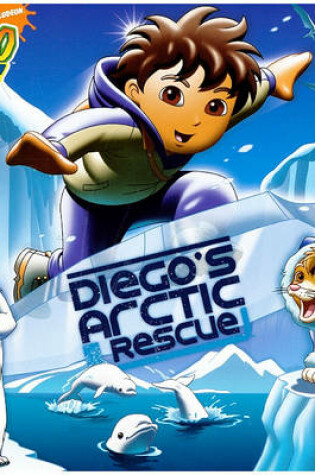 Cover of Diego's Arctic Rescue