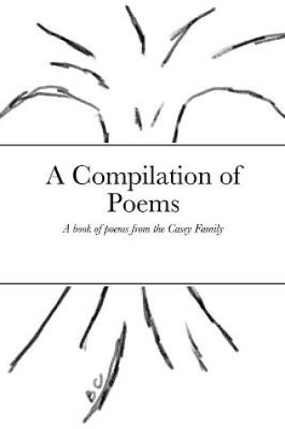 Cover of A Compilation of Poems