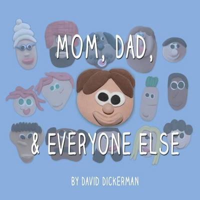 Cover of Mom, Dad and Everyone Else