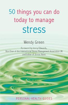 Book cover for 50 Things You Can Do Today to Manage Stress