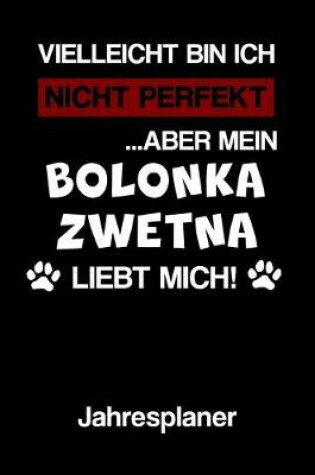 Cover of BOLONKA ZWETNA Jahresplaner
