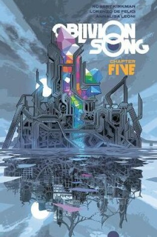 Cover of Oblivion Song by Kirkman & De Felici, Volume 5