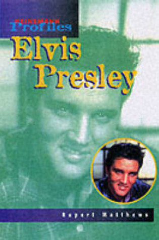 Cover of Heinemann Profiles: Elvis Presley  Paperback