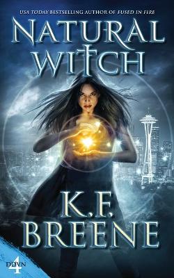 Natural Witch by K F Breene