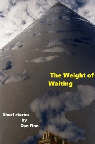 Cover of The Weight of Waiting