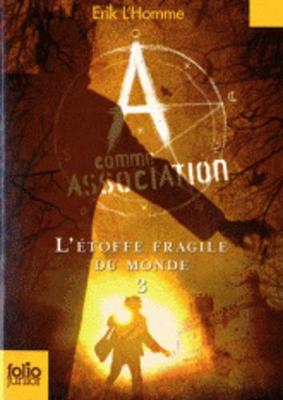 Book cover for A Comme Association 3/L'Etoffe Fragile Du Monde