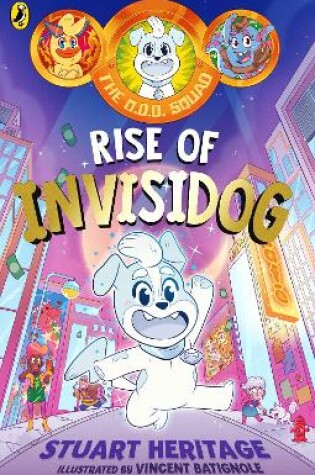 Cover of The O.D.D. Squad: Rise of Invisidog