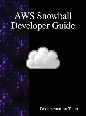 Book cover for AWS Snowball Developer Guide