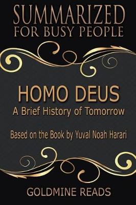 Book cover for Homo Deus - Summarized for Busy People