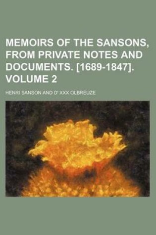 Cover of Memoirs of the Sansons, from Private Notes and Documents. [1689-1847]. Volume 2