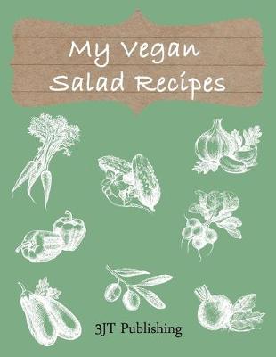 Cover of My Vegan Salad Recipes