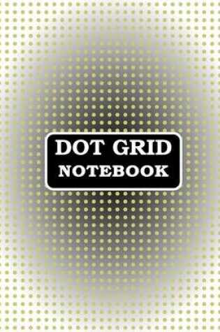 Cover of Dot Grid Notebook