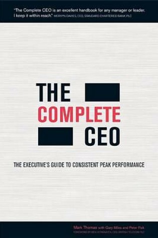 Cover of The Complete CEO: The Executive's Guide to Consistent Peak Performance