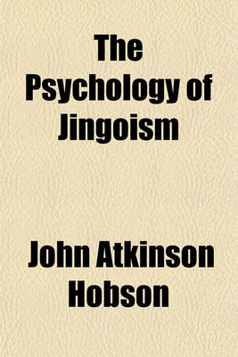 Book cover for The Psychology of Jingoism