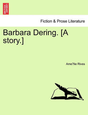 Book cover for Barbara Dering. [A Story.]