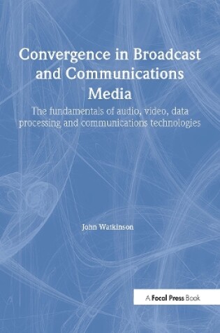 Cover of Convergence in Broadcast and Communications Media