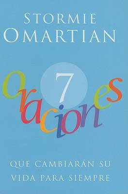 Book cover for 7 Oraciones Que Cambiaran su Vida Para Siempre