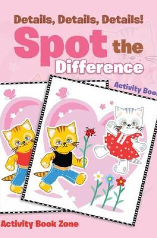 Cover of Details, Details, Details! Spot the Difference Activity Book