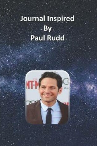Cover of Journal Inspired by Paul Rudd