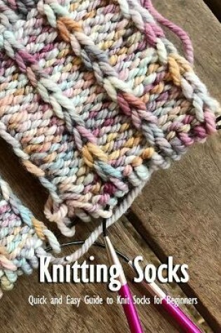 Cover of Knitting Socks