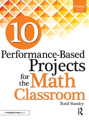 Book cover for 10 Performance-Based Projects for the Math Classroom