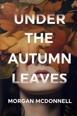 Cover of Under the Autumn Leaves