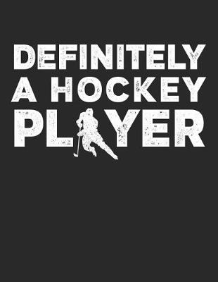 Book cover for Definitely A Hockey Player