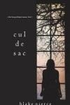 Book cover for Cul de Sac (A Chloe Fine Psychological Suspense Mystery-Book 3)