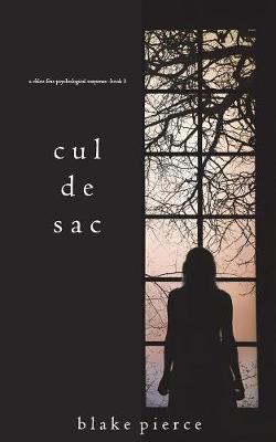 Cover of Cul de Sac (A Chloe Fine Psychological Suspense Mystery-Book 3)