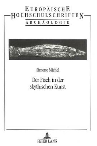 Cover of Der Fisch in Der Skythischen Kunst