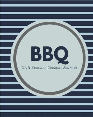 Book cover for BBQ Grill Summer Cookout Journal