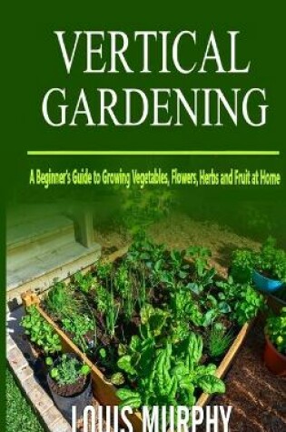 Cover of Vertical Gardening